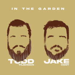 In The Garden (feat. Jake Hoot)
