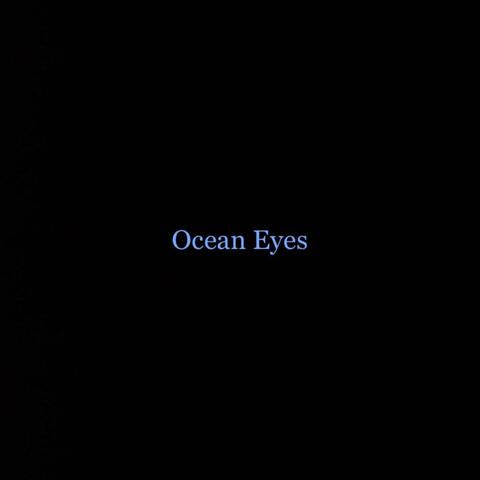 Ocean Eyes