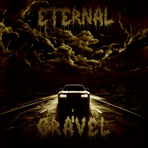 ETERNAL GRAVEL