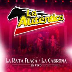 La Rata Flaca / La Cabrona (En Vivo)
