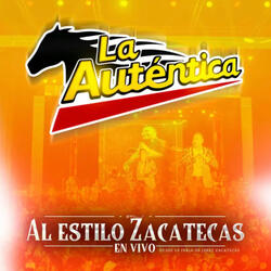 Al Estilo Zacatecas (En Vivo)