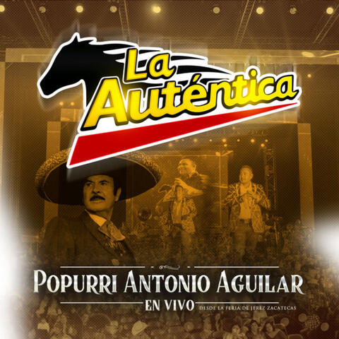 Homenaje a Antonio Aguilar (En Vivo)