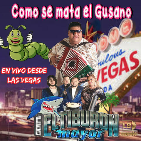 Como Se Mata el Gusano (En Vivo Desde Las Vegas)