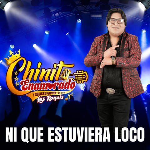 Ni Que Estuviera Loco