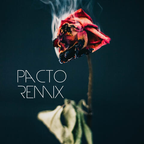 Pacto Remix