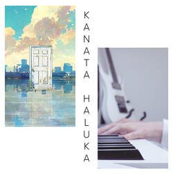 KANATA HALUKA (From "Suzume no Tojimari")