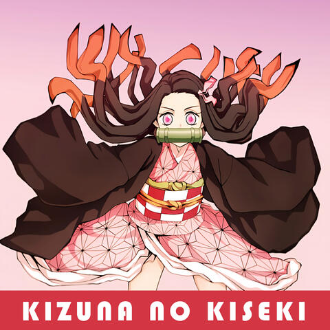 Kizuna no Kiseki "Demon Slayer Season 3"