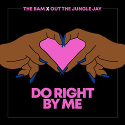 Do Right by Me