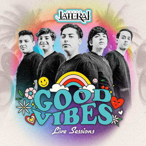 Good Vibes (Live Sessions)