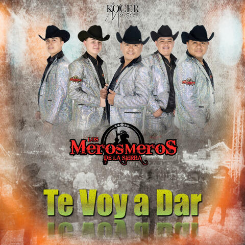 Te Voy A Dar