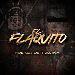 El Flaquito