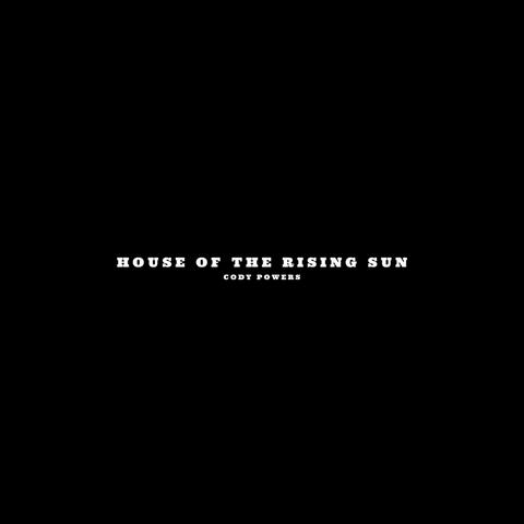 House Of The Rising Sun