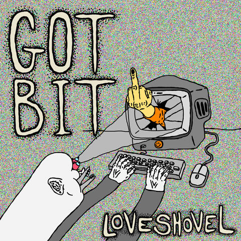 GOT BIT