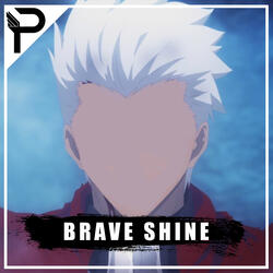 Brave Shine (From "Fate/stay night: Unlimited Blade Works")