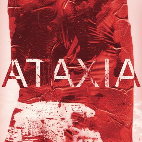 ATAXIA