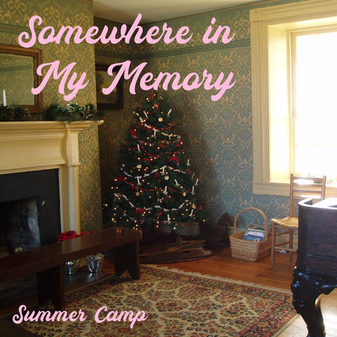 Somewhere in My Memory