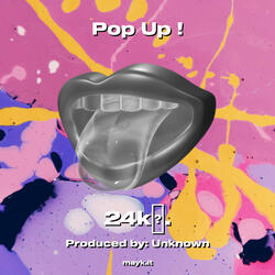 Pop Up !