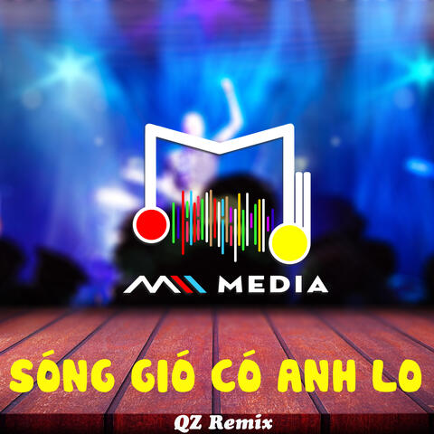 Sóng Gió Có Anh Lo