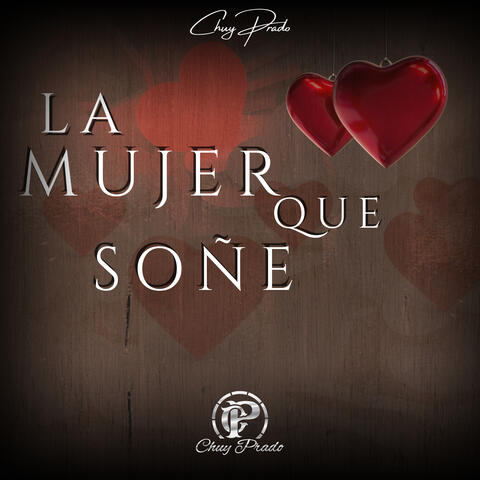 La Mujer Que Soñé