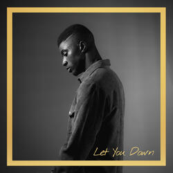 Let You Down