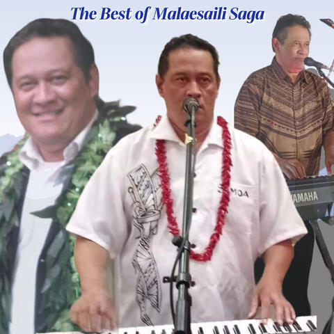 The Best of Malaesaili Saga