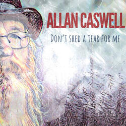 Don't Shed A Tear For Me