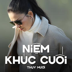Niệm Khúc Cuối