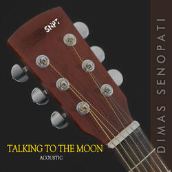 Talking to the Moon