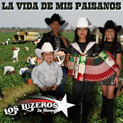 La Vida de Mis Paisanos