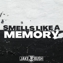 Smells Like A Memory