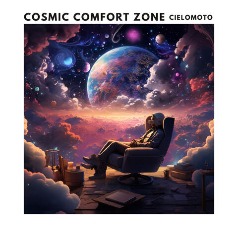 Cosmic Comfort Zone