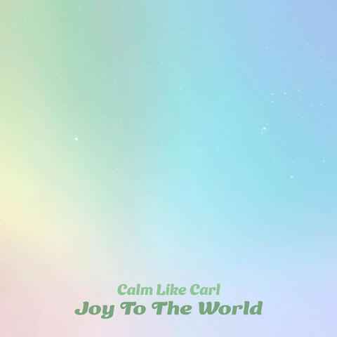 Joy To The World