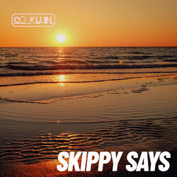 Skippy Says