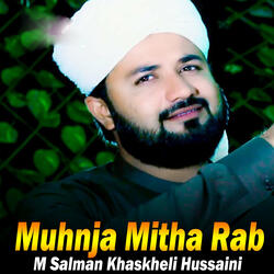 Muhnja Mitha Rab
