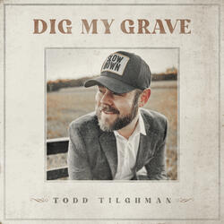 Dig My Grave