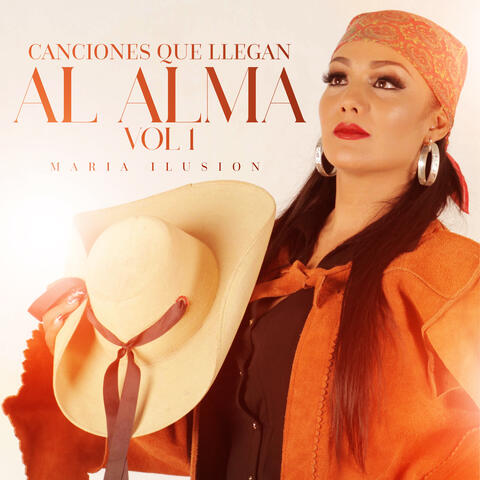 Canciones Que Llegan Al Alma, Vol. 1