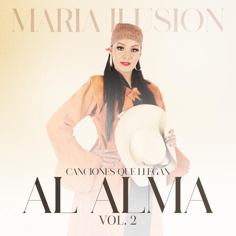 Canciones Que Llegan Al Alma, Vol. 2