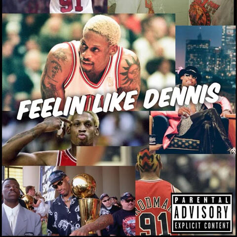 Feelin Like Dennis