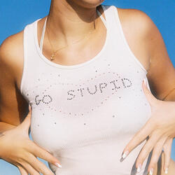 GO STUPID