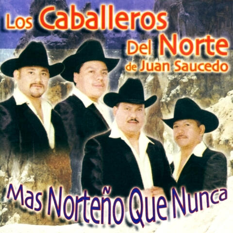 Los Caballeros Del Norte