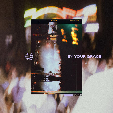By Your Grace