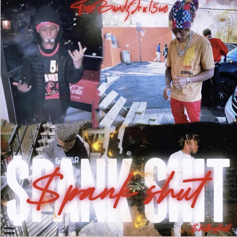 Spank Shit (feat. FreeBandzJr)