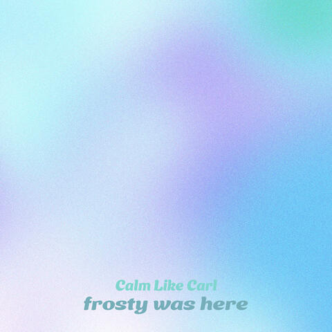 frosty was here
