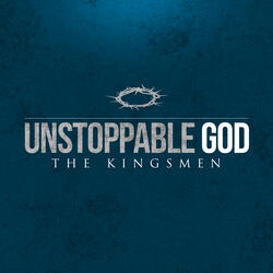 Unstoppable God