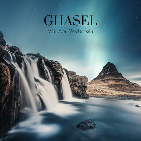 We Are Waterfalls