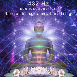 432 Hz Deep Breathing