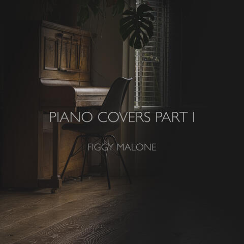 Piano Covers Part I