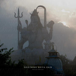 Soothing Shiva Rain