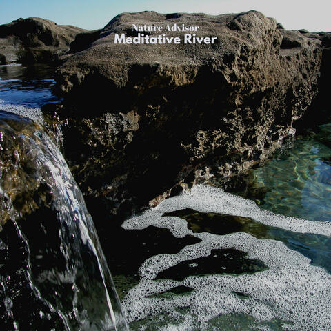 Meditative River
