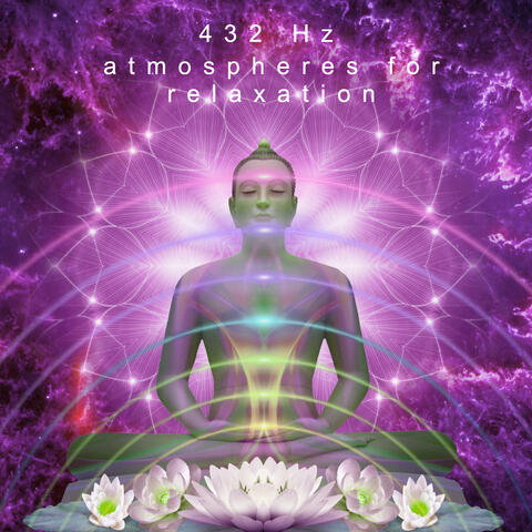 432 Hz Atmospheres for Relaxation